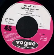 Marina - Ich Geb' Die Hoffnung Nicht Auf / Tu Was Du Nicht Lassen Kannst