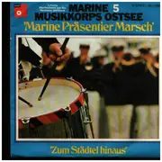7inch Vinyl Single - Marine Musikkorps Ostsee - Marine Präsentier Marsch