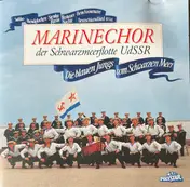 Marinechor Der Schwarzmeerflotte UDSSR - Die Blauen Jungs Vom Schwarzen Meer