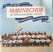 CD - Marinechor Der Schwarzmeerflotte UdSSR - Die Blauen Jungs Vom Schwarzen Meer