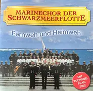 Marinechor Der Schwarzmeerflotte - Fernweh Und Heimweh