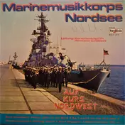 Marinemusikkorps Nordsee - Auf Kurs Nordwest