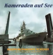 Marinemusikkorps Nordsee - Kameraden Auf See