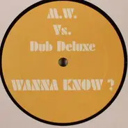 Mario Winans vs. Dub Deluxe - Wanna Know?