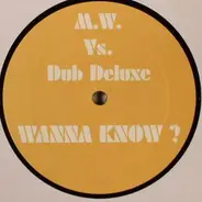 Mario Winans vs. Dub Deluxe - Wanna Know?