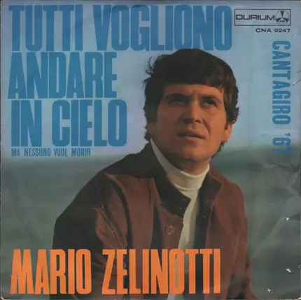 Mario Zelinotti - Tutti Vogliono Andare In Cielo (Ma Nessuno Vuol Morir)