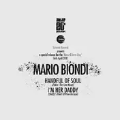 Mario Biondi - Handful Of Soul / I'm Her Daddy