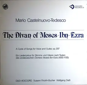 Mario Castelnuovo-Tedesco - The Divan Of Moses-Ibn-Ezra