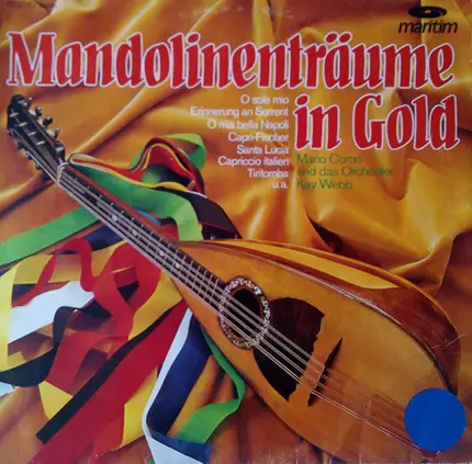 Mario Como , Orchester Kay Webb - Mandolineträume In Gold