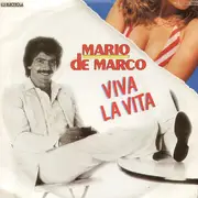 7inch Vinyl Single - Mario De Marco - Viva La Vita