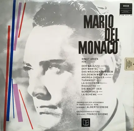 del Monaco, Erede, Ghione - Mario Del Monaco Singt Arien