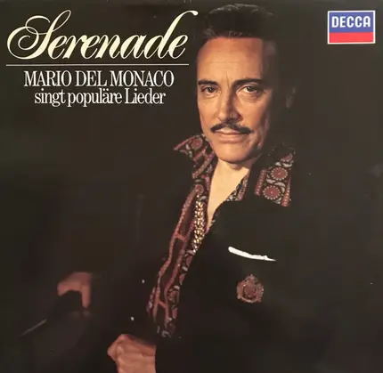 Bernstein, Romberg, Cardillo a.o. - Serenade, Mario del Monaco singt populare Lieder