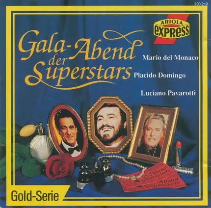 Mario del Monaco , Placido Domingo , Luciano Pavarotti - Gala-Abend Der Superstars