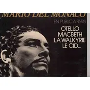 Verdi / Puccini / Leoncavallo a.o. - Mario del Monaco En Public A Paris