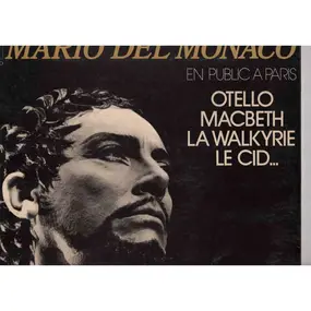 Giuseppe Verdi - Mario del Monaco En Public A Paris