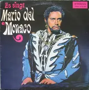Verdi, Giordano, Meyerbeer, a.o - Es Singt Mario Del Monaco