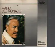Mario Del Monaco - Historic Recordings