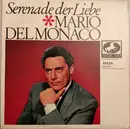 10'' - Mario del Monaco - Serenade Der Liebe - Club Edition Stereo