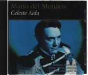 CD - Mario del Monaco - Celeste Aida