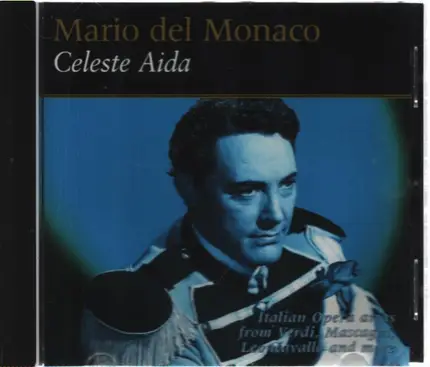 Mario del Monaco - Celeste Aida