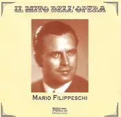 Mario Filippeschi - Il Mito Dell' Opera