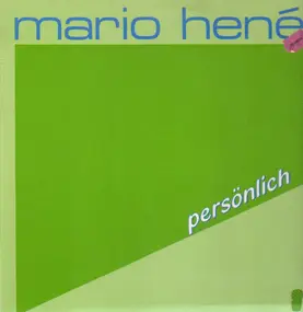 mario hene - Persönlich