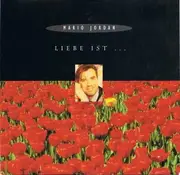 7inch Vinyl Single - Mario Jordan - Liebe Ist ...