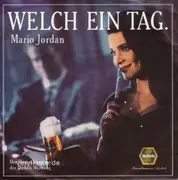 7inch Vinyl Single - Mario Jordan - Welch Ein Tag