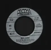 7inch Vinyl Single - Mario Jordan - Welch Ein Tag / A Lovely Day