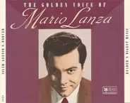 Mario Lanza - The Golden Voice Of