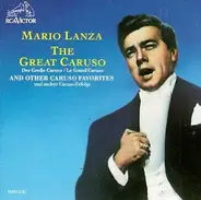 Mario Lanza - The Great Caruso And Other Caruso Favorites