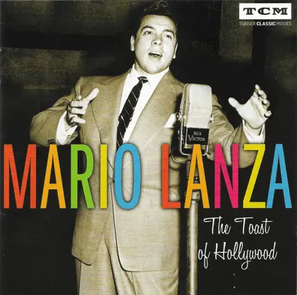 Mario Lanza - The Toast Of Hollywood
