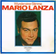 Mario Lanza - Wunder Einer Stimme