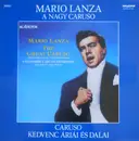 LP - Mario Lanza - A Nagy Caruso - Caruso Kedvenc Áriái És Dalai