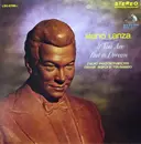 LP - Mario Lanza - If You Are But A Dream - Radio Performances Never Before Released - Label variation