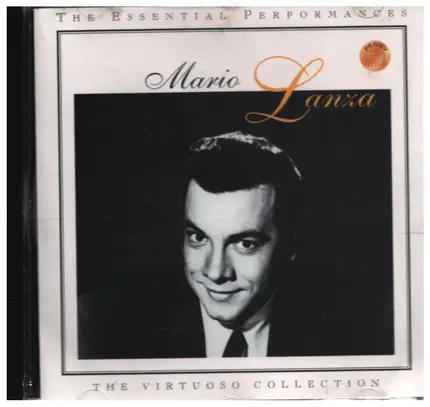 Mario Lanza - Mario Lanza- The Essential Performances - The Virtuoso Collection