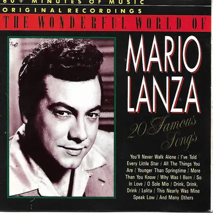Mario Lanza - The Wonderful World Of Mario Lanza - 20 Famous Songs
