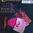 7inch Vinyl Single - Mario Lanza - Be My Love