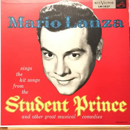 Mario Lanza - Sings The Hit Songs From The Student Prince And Other Great Musical Comedies