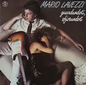 Mario Lavezzi - Guardandoti, Sfiorandoti