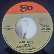 7inch Vinyl Single - Mario Lavezzi - Le Tue Ali / Un Discorso
