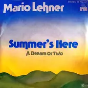 7inch Vinyl Single - Mario Lehner - Summer's Here / A Dream Or Two