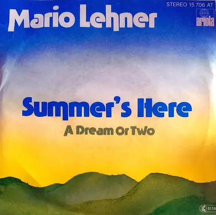 Mario Lehner - Summer's Here / A Dream Or Two