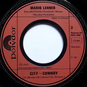 Mario Lehner - Gib Mir Mehr Davon / City-Cowboy