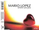 CD Single - Mario Lopez - Where Are You