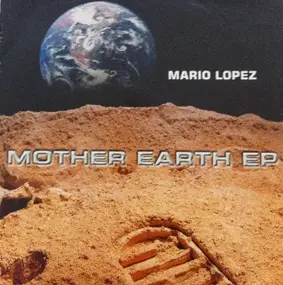 Mario Lopez - Mother Earth EP