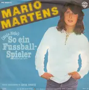 Mario Martens - (Heja Heja) So Ein Fussball-Spieler