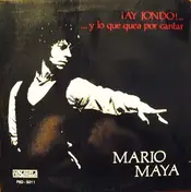 Mario Maya - ¡Ay Jondo!... Y Lo Que Quea Por Cantar