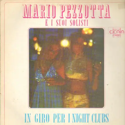 Mario Pezzotta - In Giro Per I Night Clubs