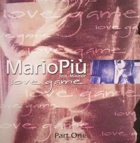 Mario Piu - Love Game (Part One)